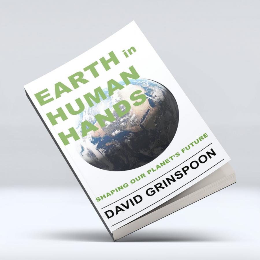 Earth in Human Hands: Shaping Our Planet's Future