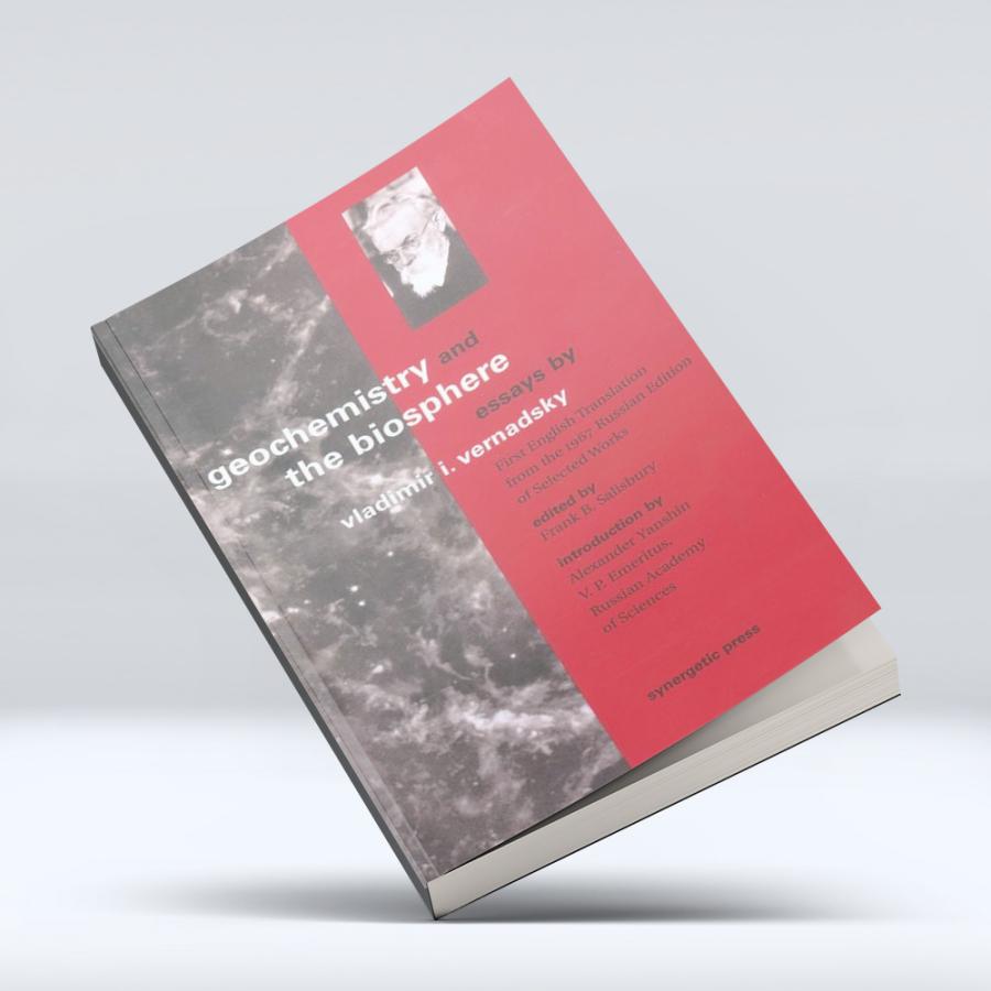 Geochemistry and the Biosphere: Essays
